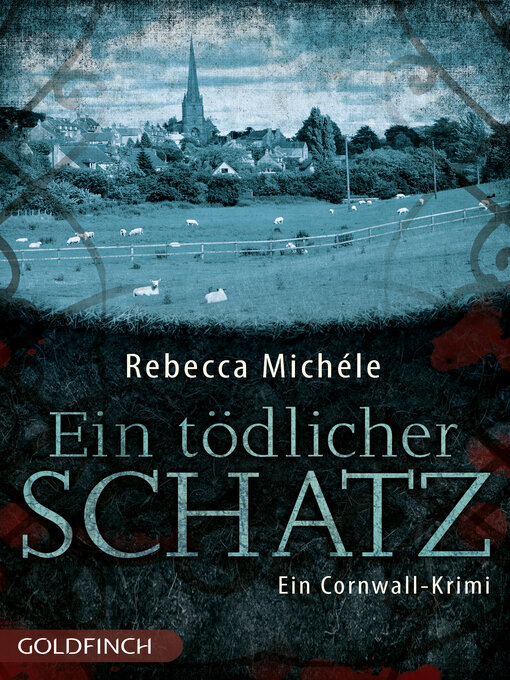 Title details for Ein tödlicher Schatz by Rebecca Michéle - Available